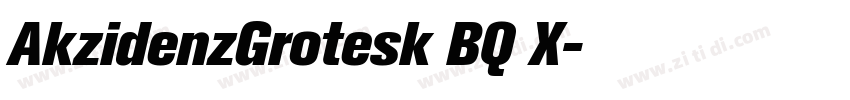 AkzidenzGrotesk BQ X字体转换 AkzidenzGrotesk BQ X字体转换
